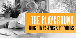 The Playground - Blog for Parents & Providers